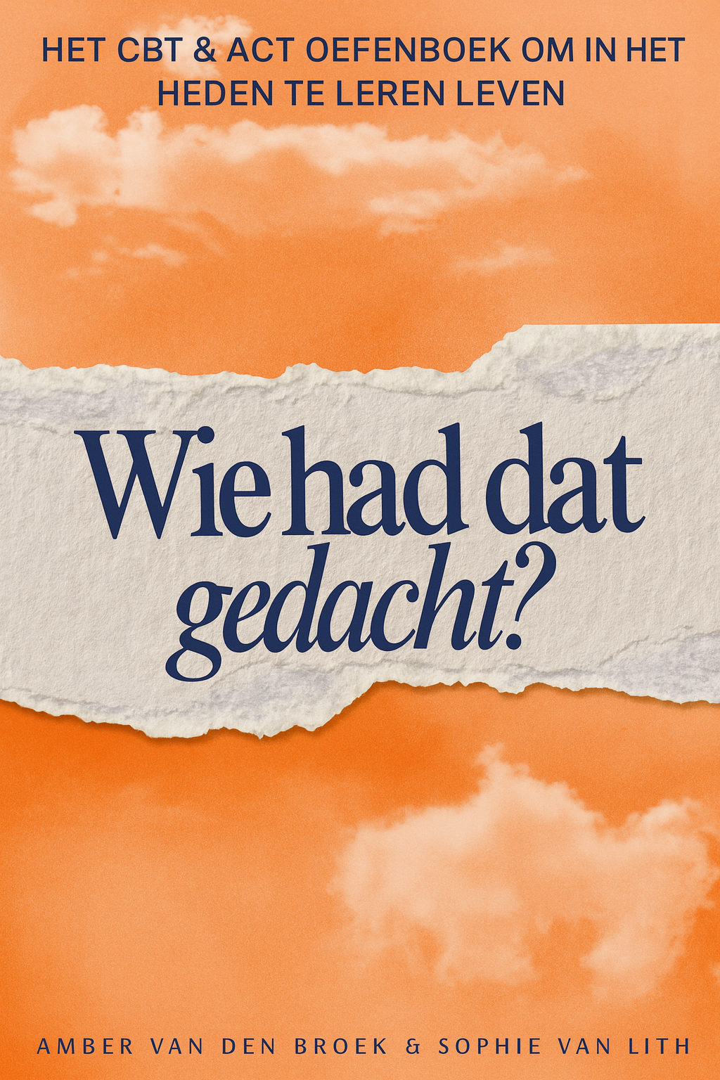 Cover van Wie had dat gedacht?